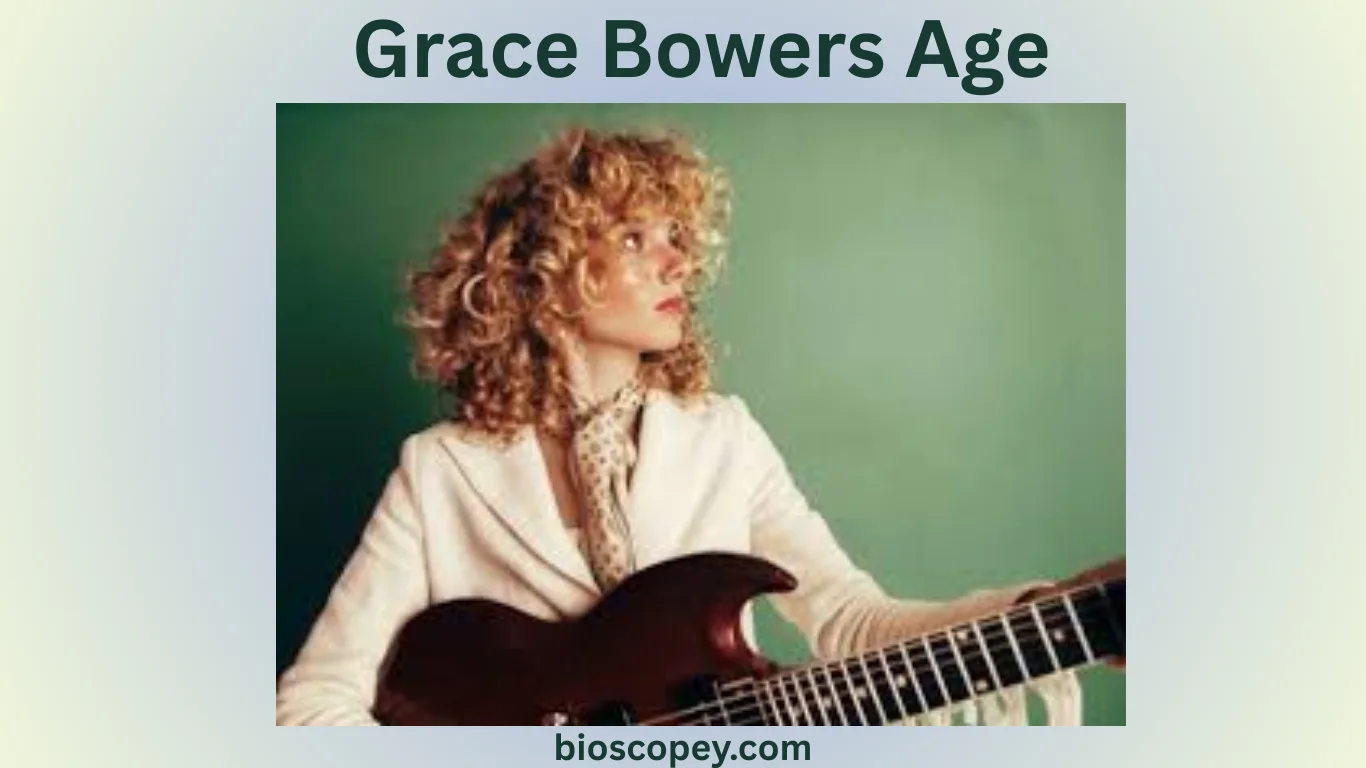Grace Bowers Age